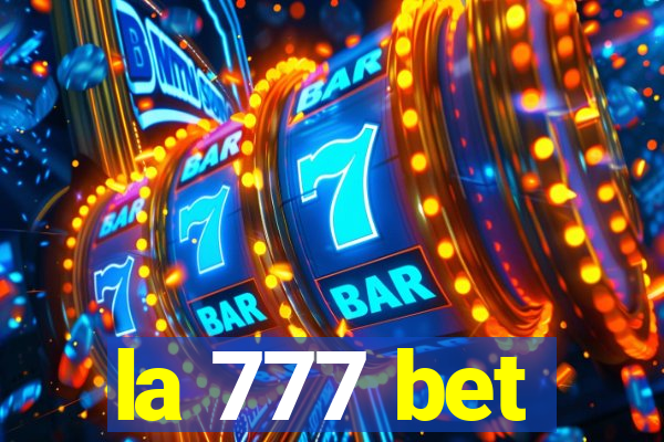 la 777 bet